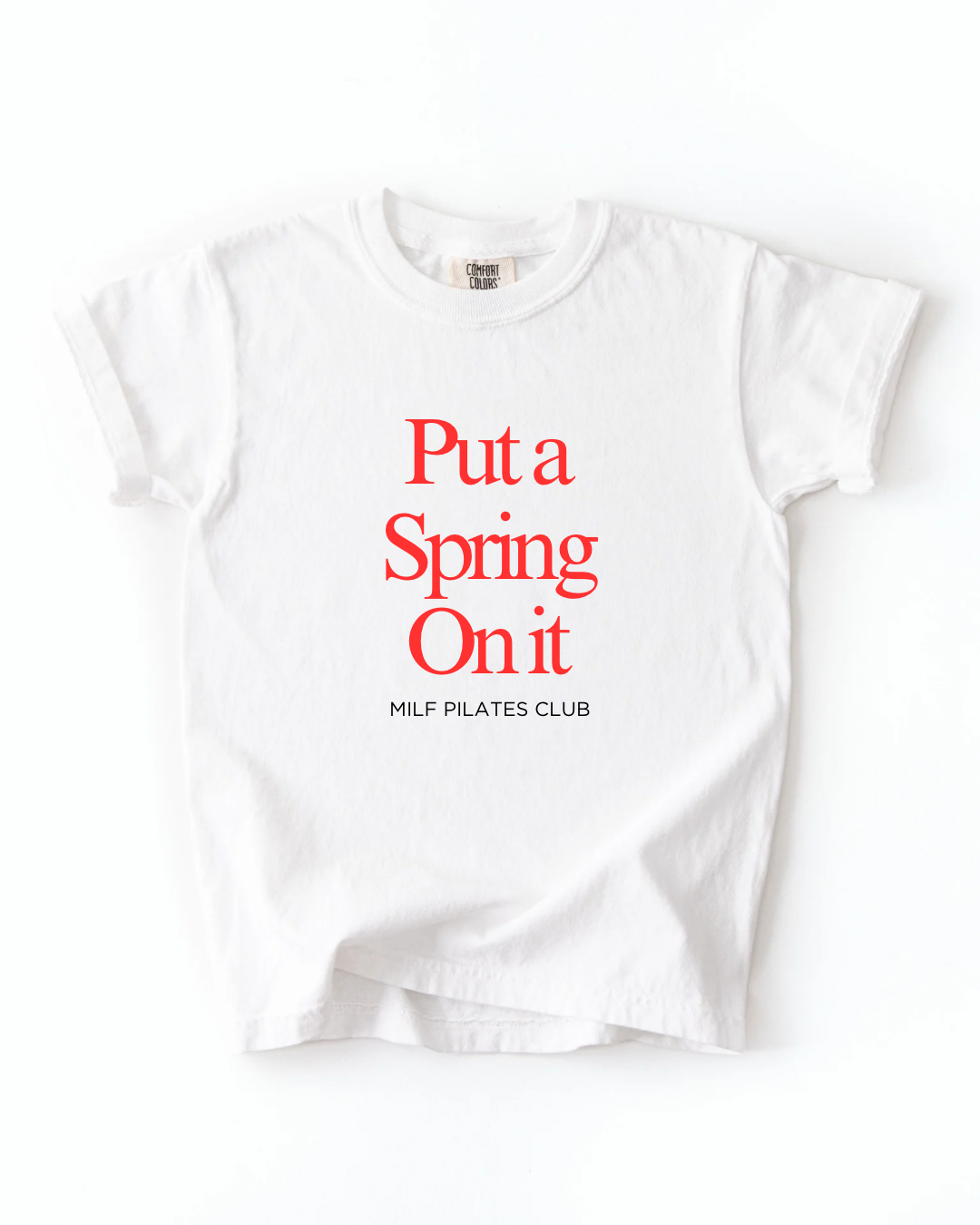 Put A Spring On It