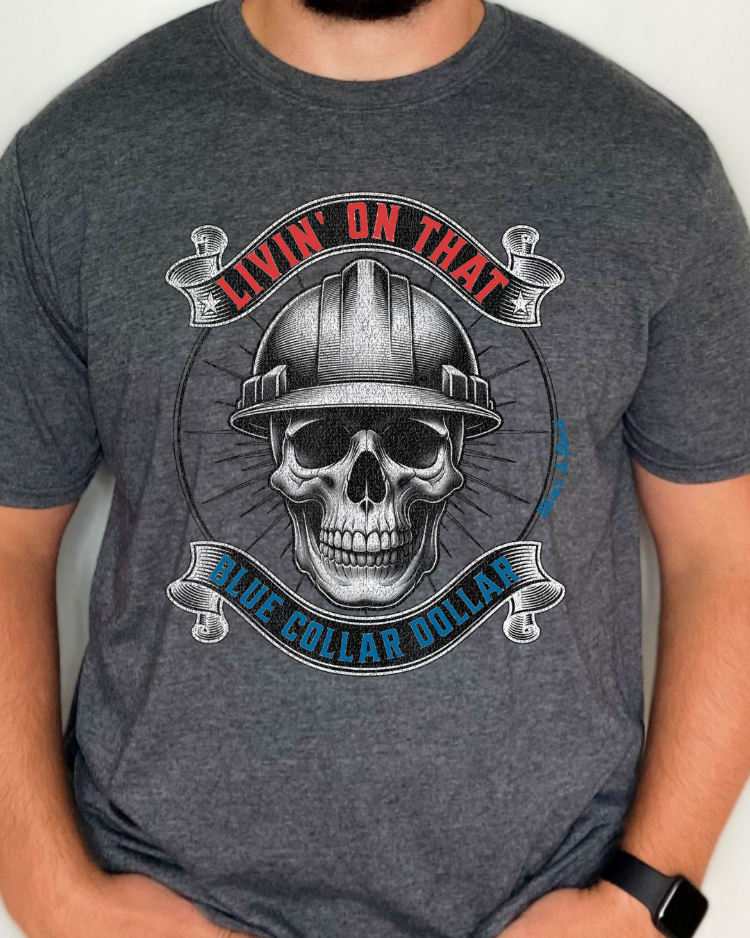 Blue Collar Dollar | T-Shirt