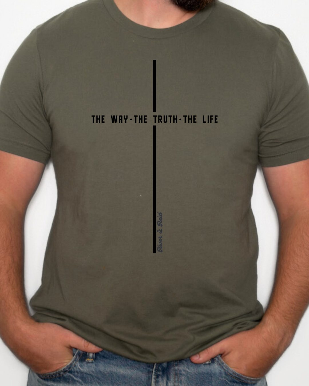 The Way, The Truth, The Life | T-Shirt