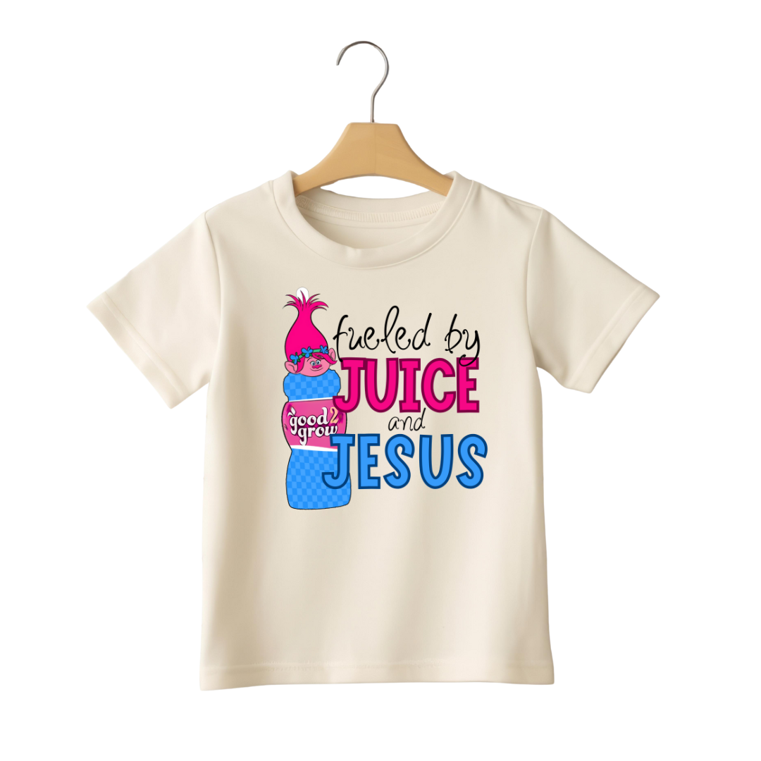 Fueled By Juice & Jesus | Toddler