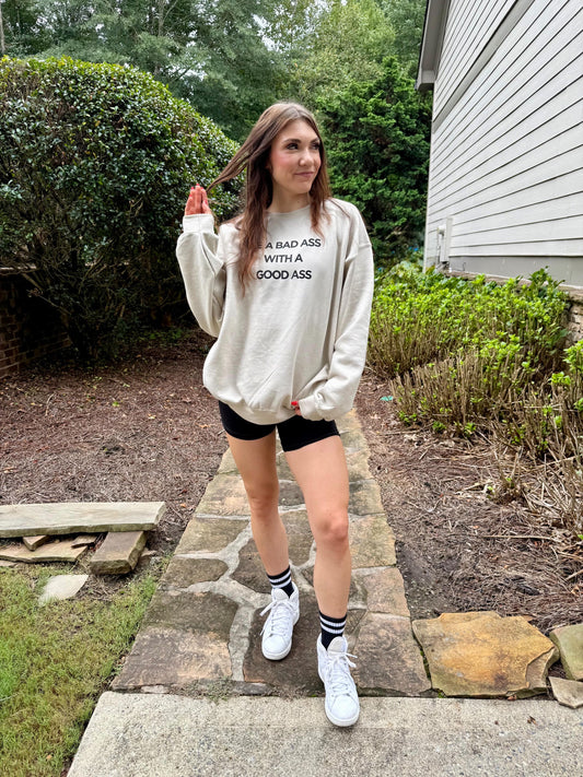 Be A Bad Ass With A Good Ass