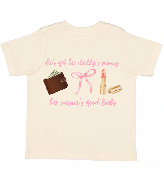 Daddy's Money, Mama's Looks | Toddler T-Shirt