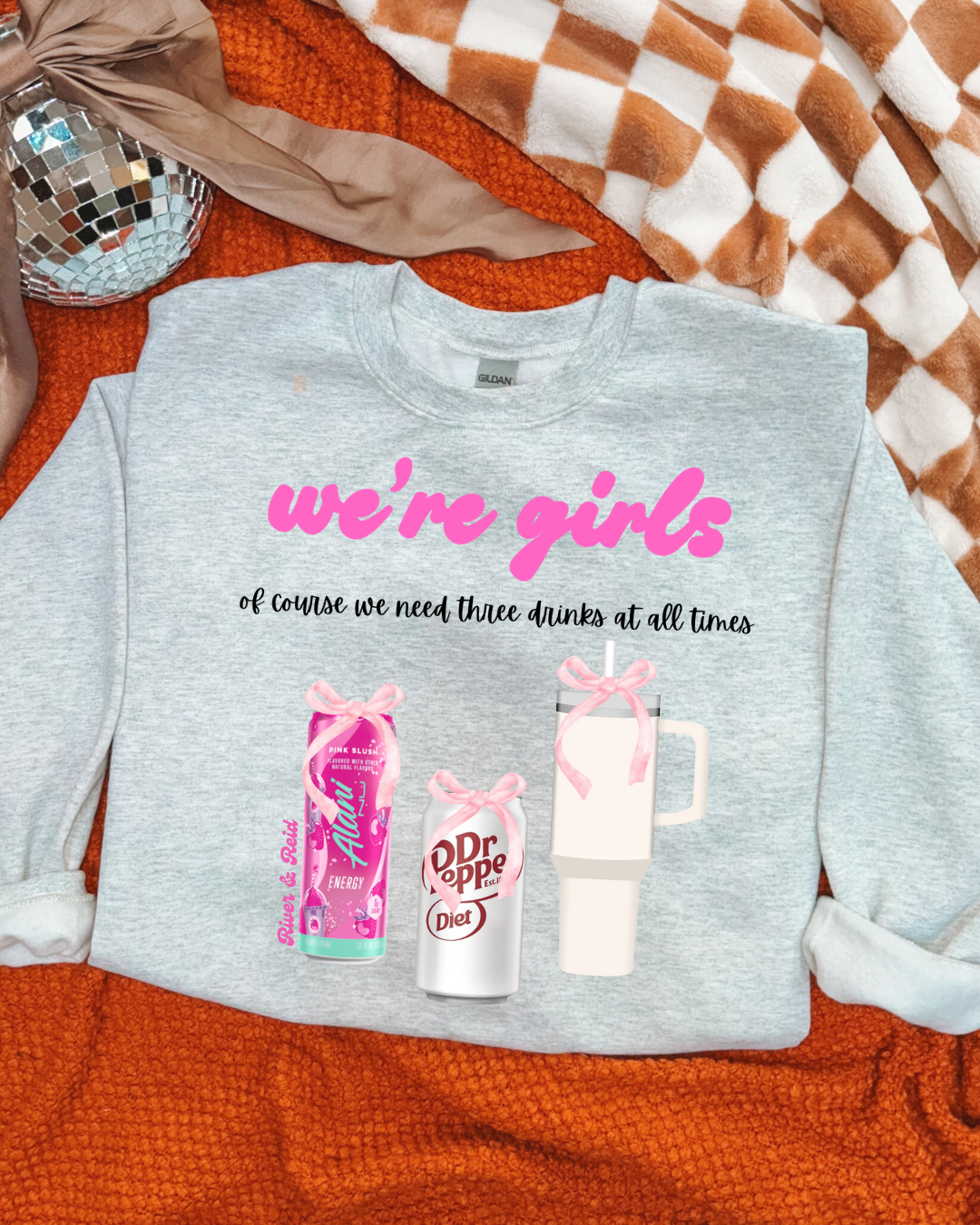 We're Girls w/ Diet Dr. Pepper | Sweatshirt